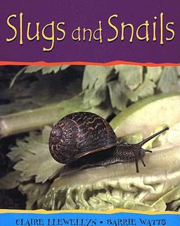 Slugs and Snails
