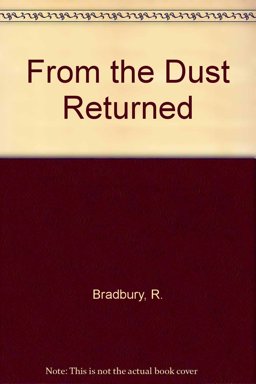 From the Dust Returned