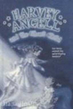 Harvey Angell and the Ghost Child