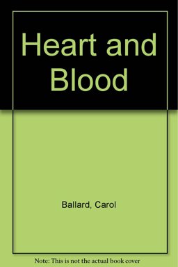 Heart and Blood