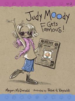 Judy Moody Gets Famous! Judy Moody Gets Famous!