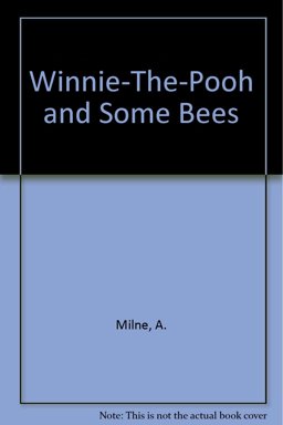Winnie-the-Pooh and Some Bees