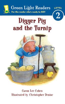 Digger Pig and the Turnip Digger Pig and the Turnip
