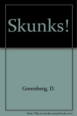 Skunks!