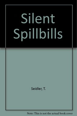 Silent Spillbills