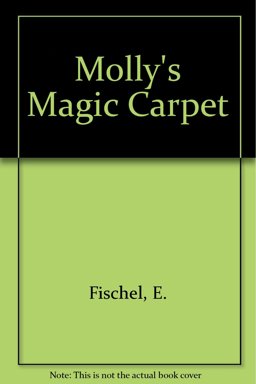 Molly's Magic Carpet