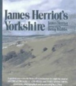 James Herriot's Yorkshire James Herriot's Yorkshire