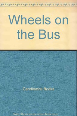 Wheels on the Bus