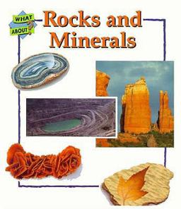 Rocks and Minerals