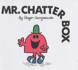 Mr. Chatterbox