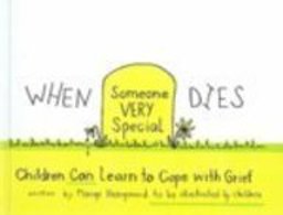 When Someone Very Special Dies