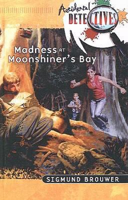 Madness at Moonshiner's Bay