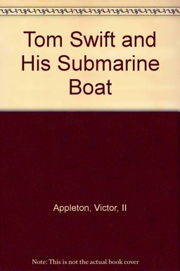 Tom Swift and His Submarine Boat