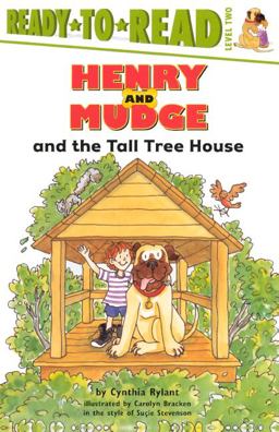 Henry and Mudge and the Tall Tree House