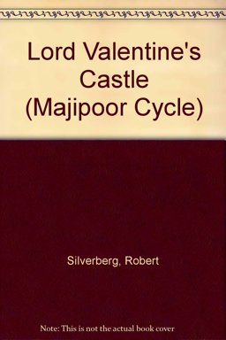 Lord Valentine's Castle