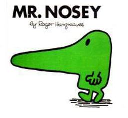 Mr. Nosey