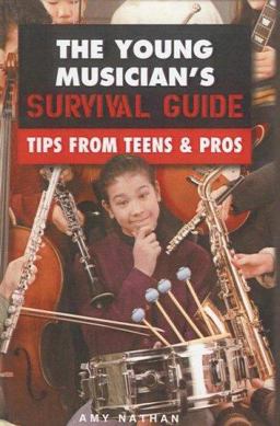The Young Musician's Survival Guide