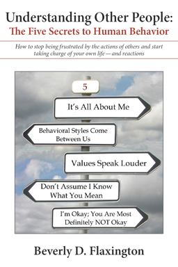 Understanding Other People The Five Secrets to Human Behavior  9780615272290 Front Cover