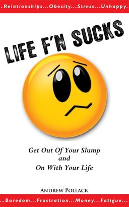 Life F'n Sucks