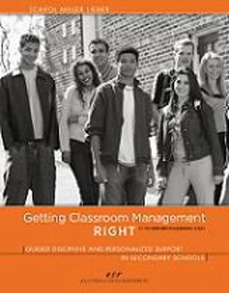 Getting Classroom Management Right Guided Discipline and Personalized Support in Secondary Schools  9780615281230 Front Cover