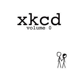 Xkcd: Volume 0 Volume 0  9780615314464 Front Cover