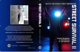 Street Survival II Tactics for Deadly Force Encounters  9780615372853 Front Cover
