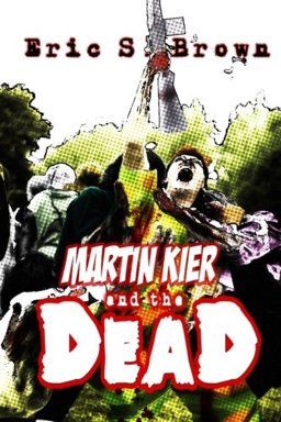 Martin Kier and the Dead