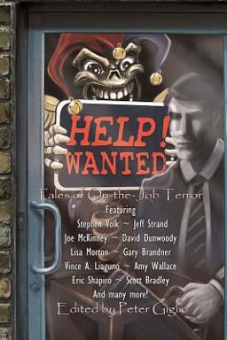 HELP! WANTED: Tales of on-The-Job Terror