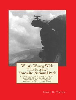 What's Wrong with This Picture? - Yosemite National Park