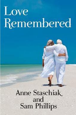 Love Remembered Love Remembered