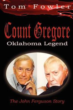Count Gregore - Oklahoma Legend