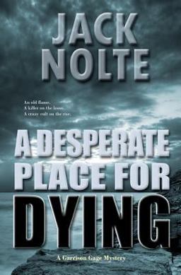A Desperate Place for Dying