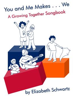 You and Me Makes... We A Growing Together Songbook  9780615634869 Front Cover