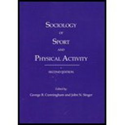 Sociology of Sport and Physical Activity (Second Edition)  9780615652658 Front Cover