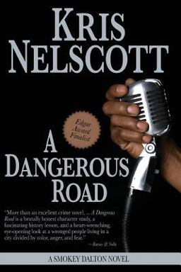 Dangerous Road: a Smokey Dalton Novel  9780615665405 Front Cover