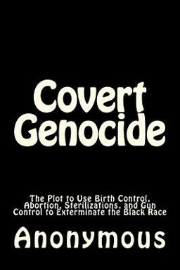 Covert Genocide