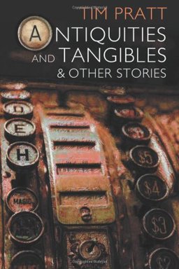 Antiquities and Tangibles