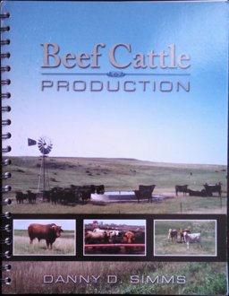 Beef Cattle Production  9780615853277 Front Cover