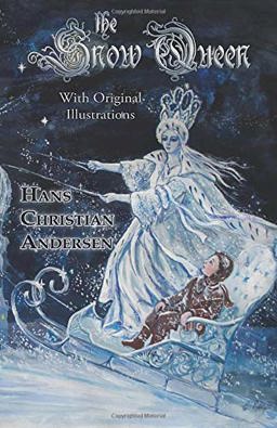 Snow Queen (with Original Illustrations)  9780615934013 Front Cover