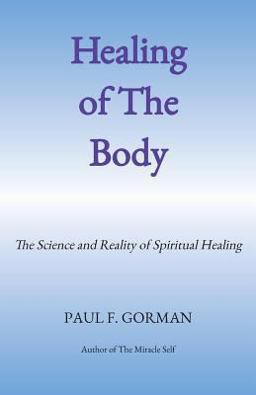 Healing of the Body