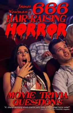 666 Hair-Raising Horror Movie Trivia Questions