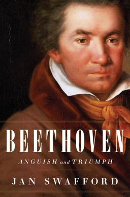 Beethoven Anguish and Triumph  9780618054749 Front Cover