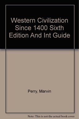 Western Civilization since 1400 Sixth Edition and Int Guide