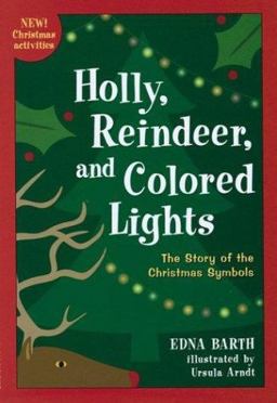 Holly, Reindeer, and Colored Lights