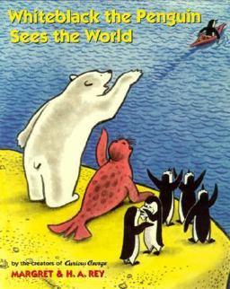 Whiteblack the Penguin Sees the World