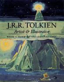 J. R. R. Tolkien Artist and Illustrator  9780618083619 Front Cover