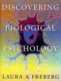 Discovering Biological Psychology  9780618086160 Front Cover
