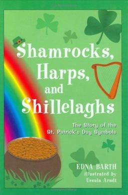 Shamrocks, Harps, and Shillelaghs