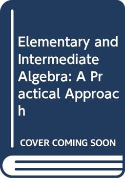Elementary and Intermediate Algebra