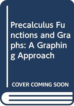 Precalculus Functions and Graphs
